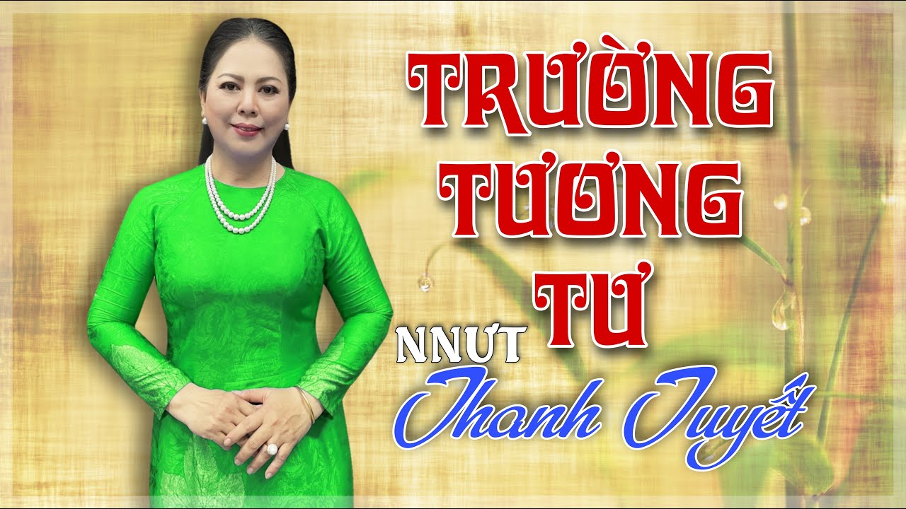 Trường Tương Tư - Tựa: Lệ Tương Tư | NNƯT Thanh Tuyết | Đờn Ca Tài Tử Nam Bộ