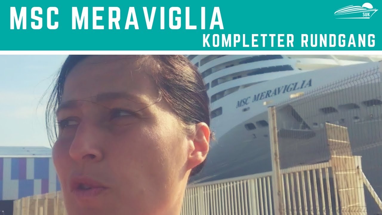 MSC Meraviglia Kompletter Rundgang ✅