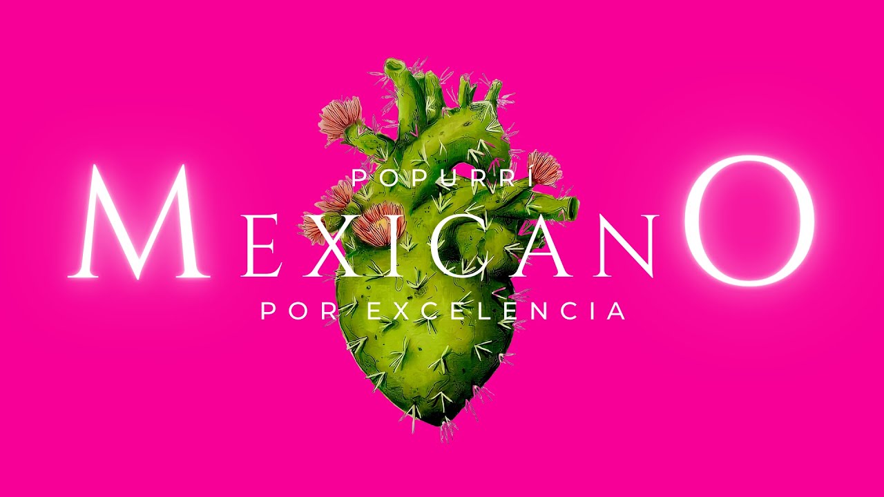 Popurrí Mexicano por Excelencia - Chesira (Video Oficial)