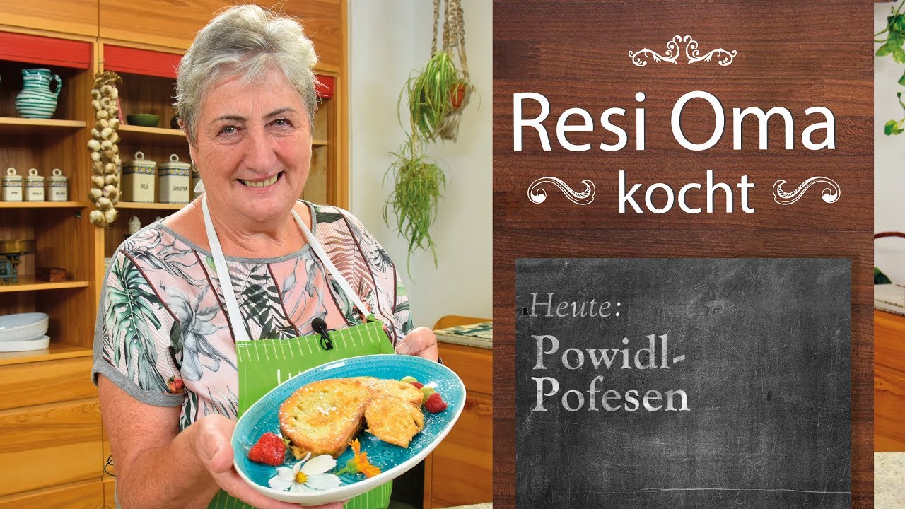Resi Oma kocht - Powidl-Pofesen