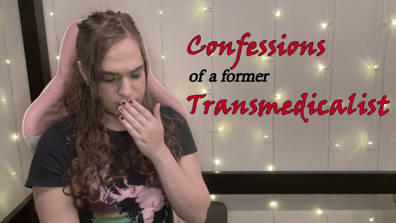 Confessions of a Former Transmedicalist