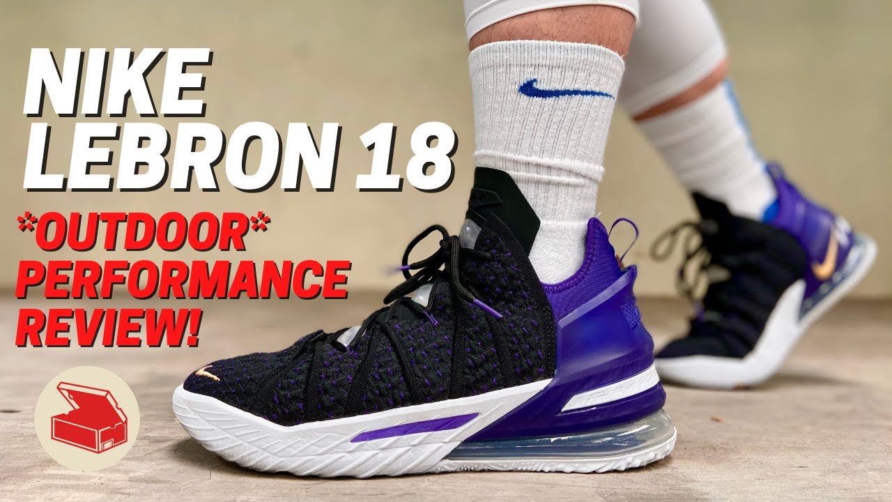 Nike Lebron 18 Lakers Outdoor Performance Review
