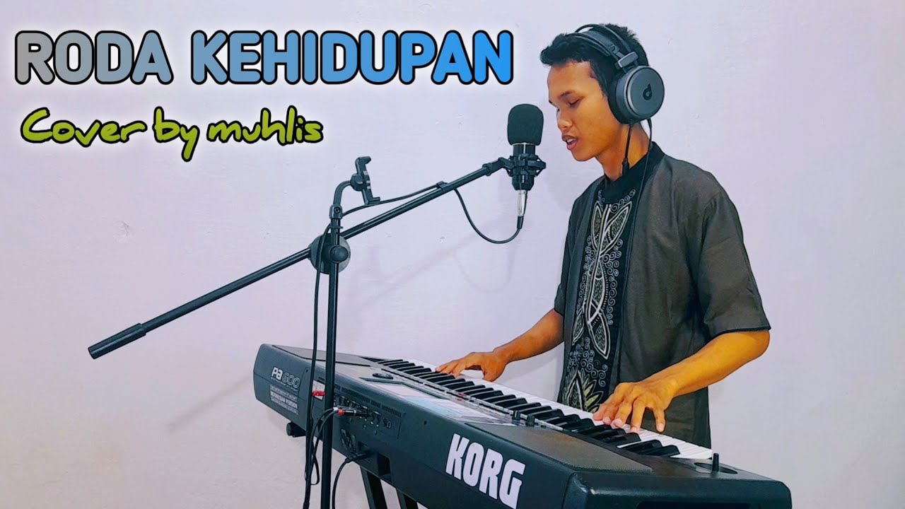 RODA KEHIDUPAN ROMA IRAMA BY MUHLIS COVER DANGDUT