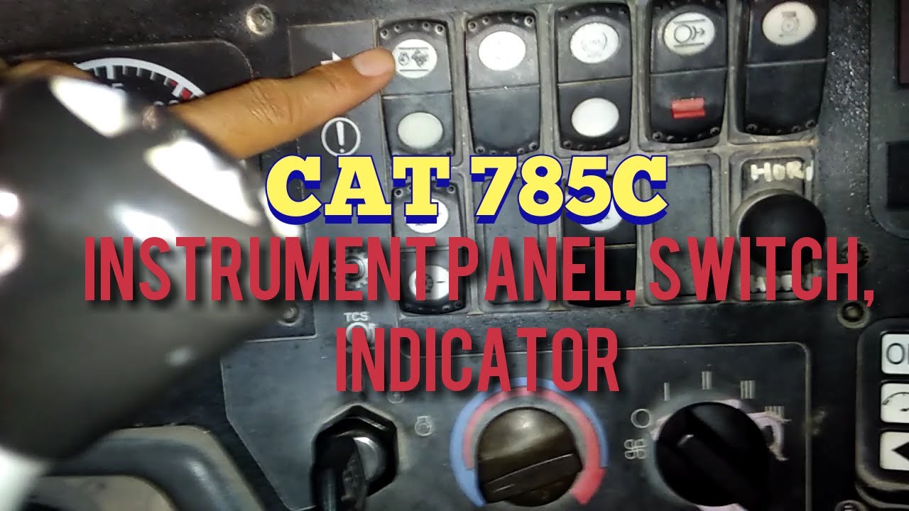 Instrument Panel, Gauge, Switch, Indikator Cat® 785C / 789C