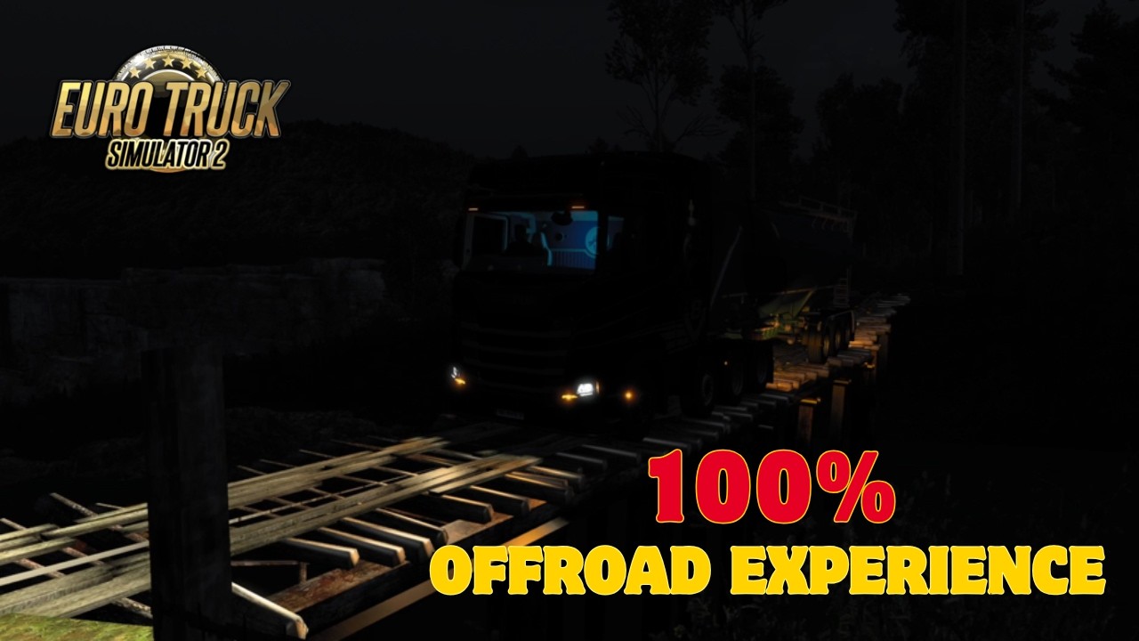 ETS 2 100% OFF-ROAD EXPERIENCE at NIGHT! #1 🌙🚛 | Dangerous Roads & Realistic Driving 😮‍🔥🔥