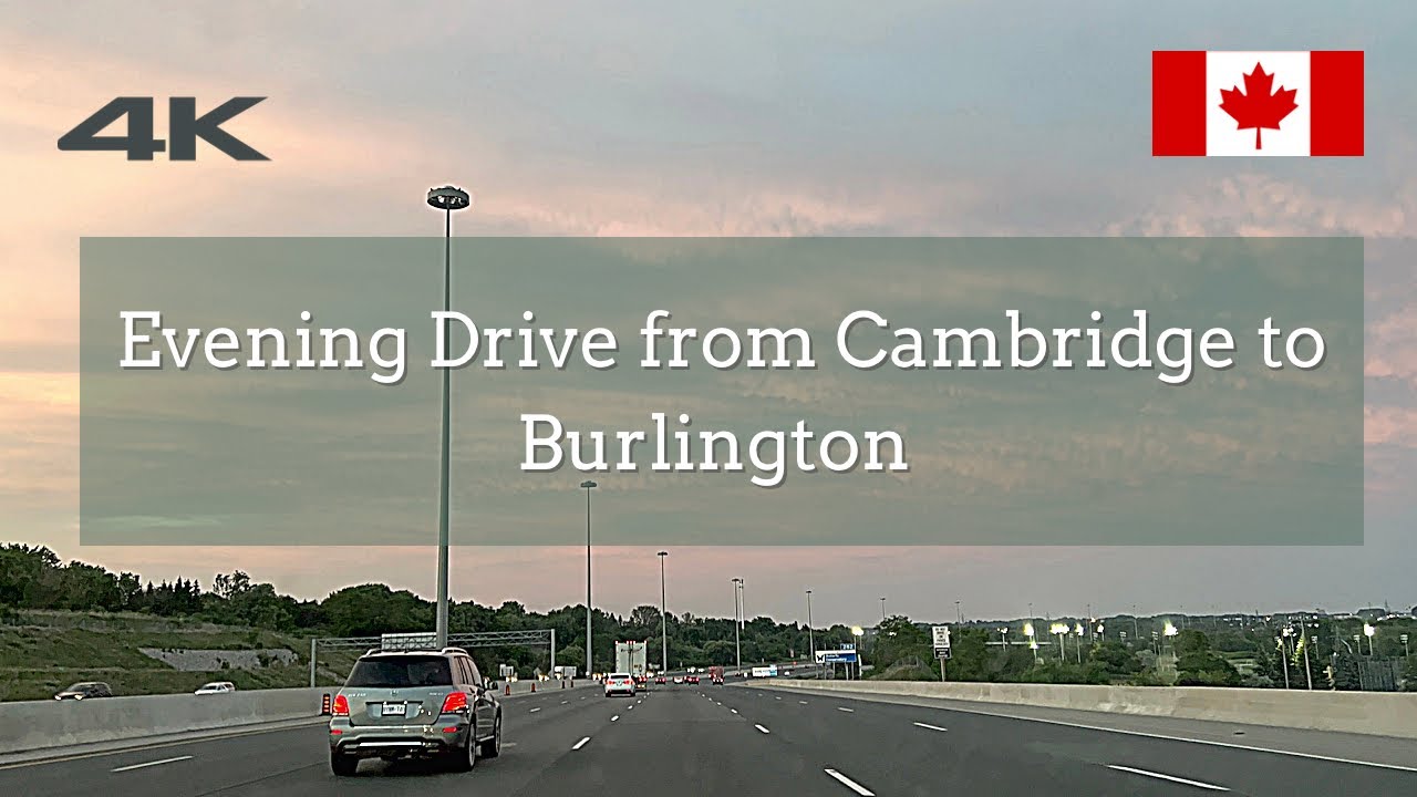 4K | Evening drive from Cambridge to Burlington through Highway 401 | Canada