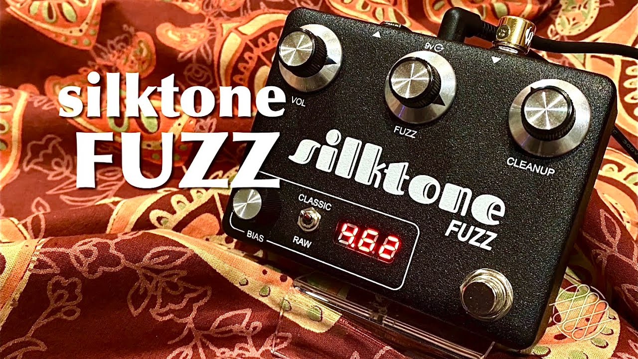 silktone FUZZ