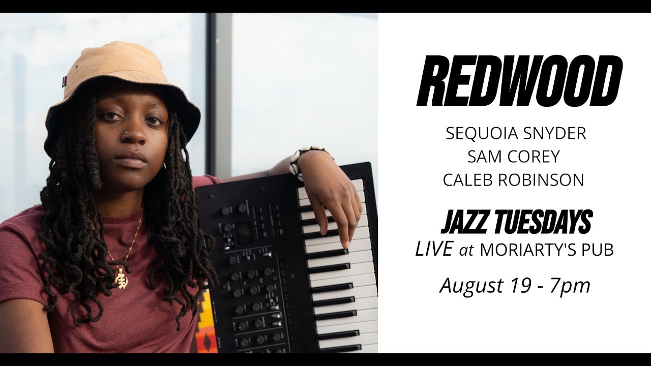 Jazz Tuesdays w/ Sequoia "Redwood" Snyder, Sam Corey, Caleb Robinson (8/19/25)