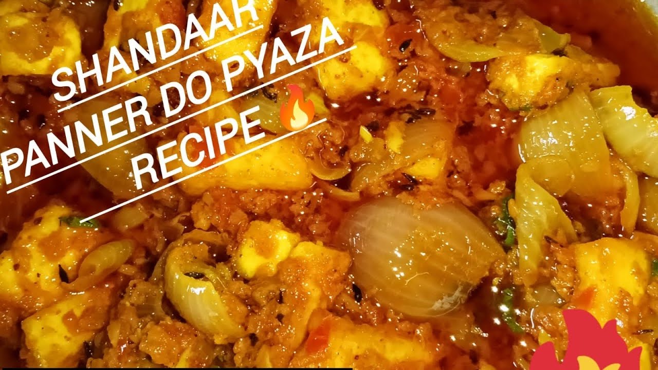 Paneer do pyaza| पनीर दो प्याज़ा 🔥