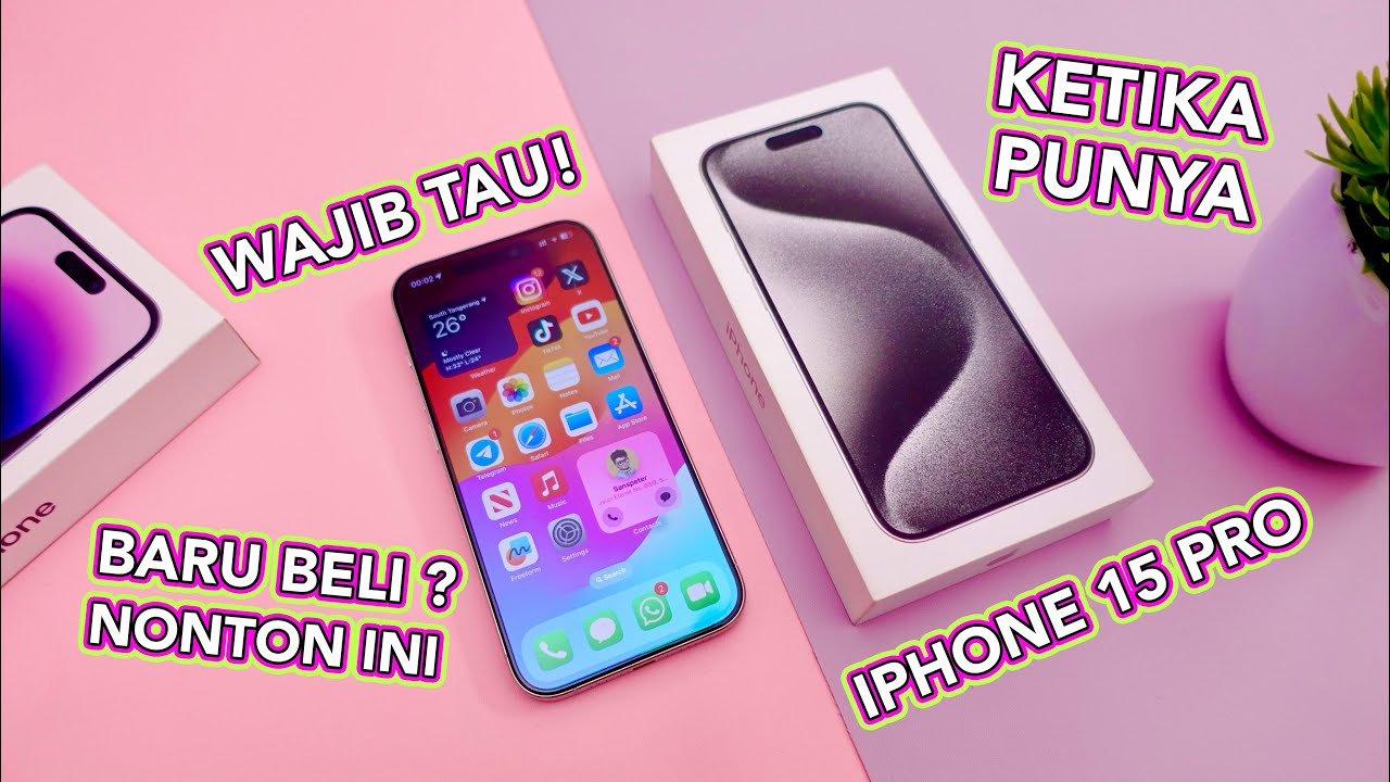 Pengaturan dan Fitur Ketika Punya iPhone 15 Pro, Pemula Nonton!