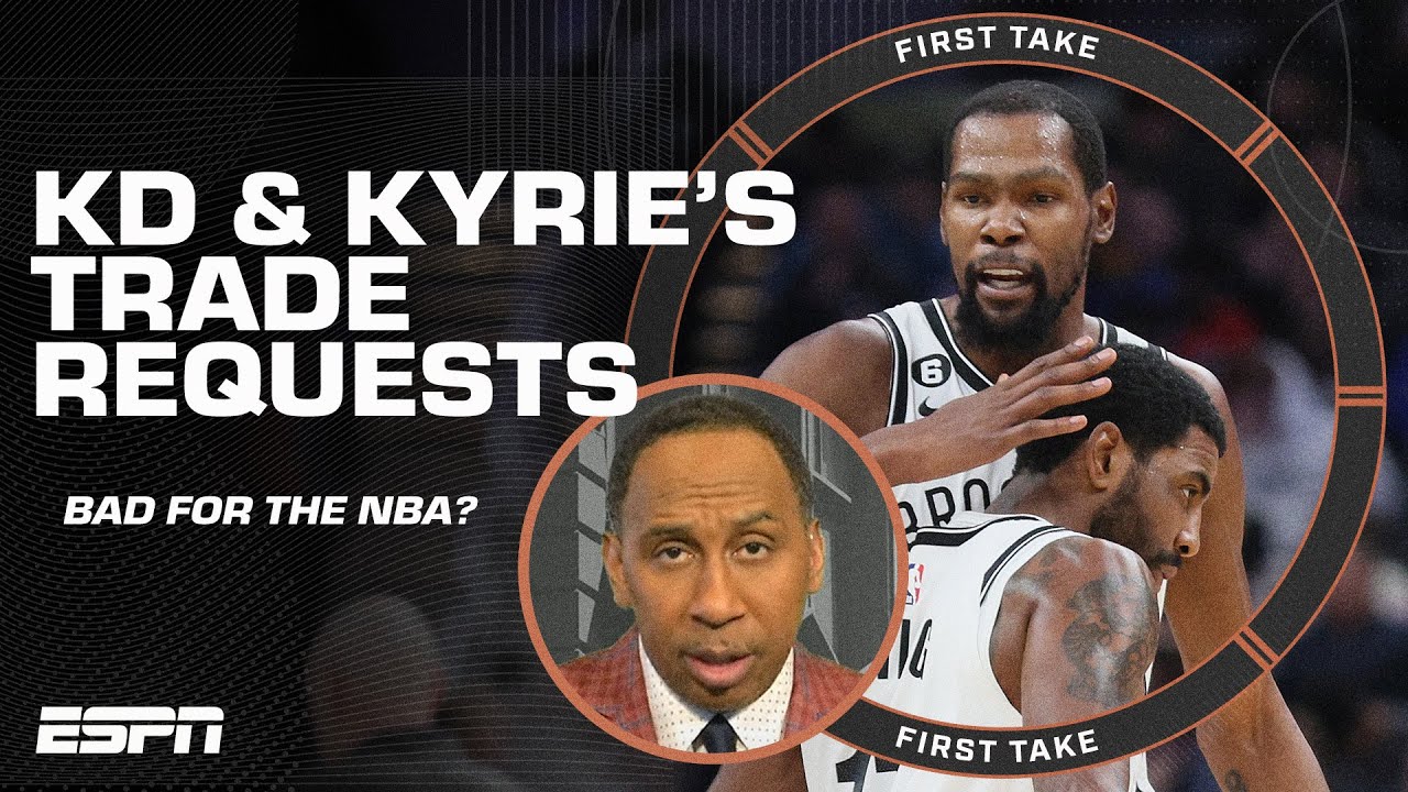 Stephen A.: KD & Kyrie gave WEAK points about their trade requests being a good thing 😯 | First Take
