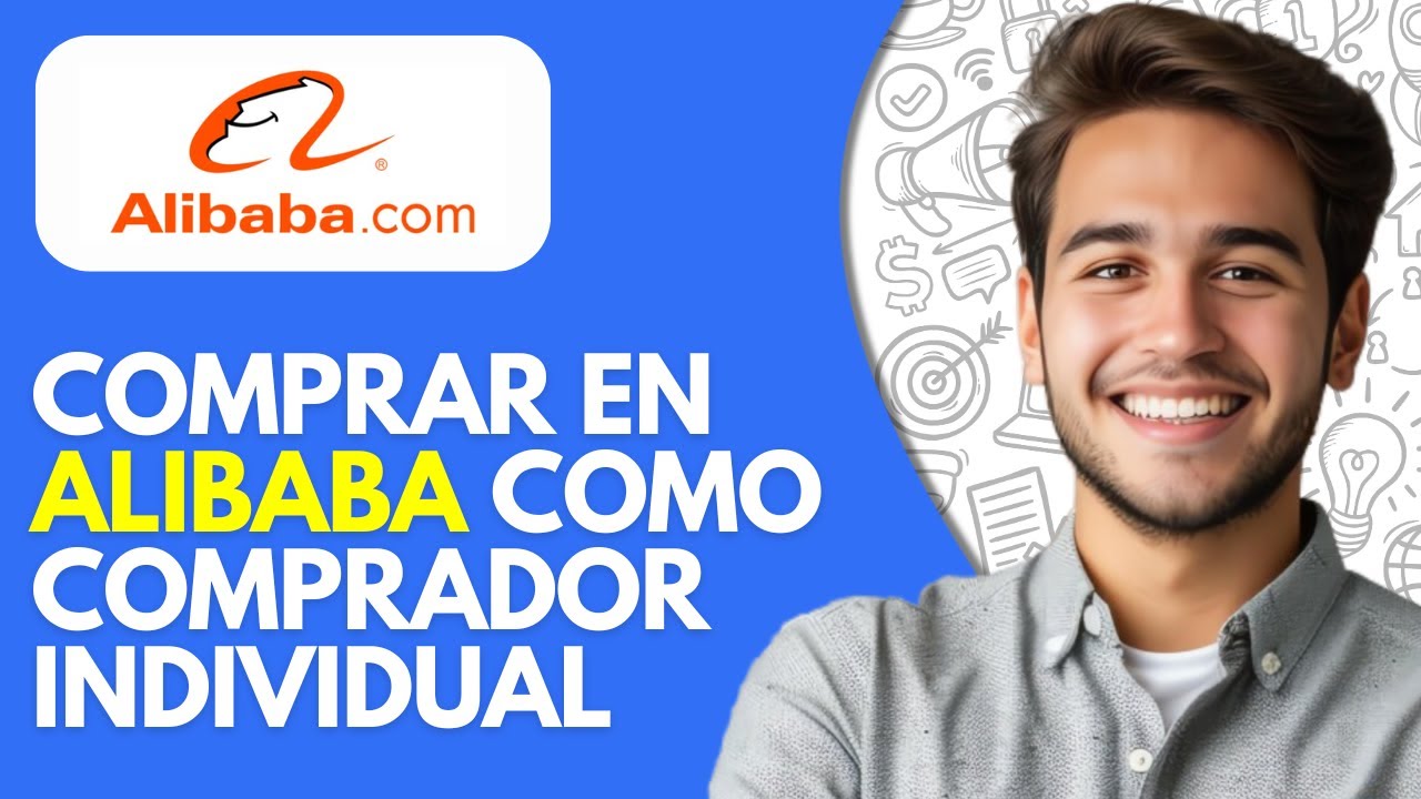 Cómo Comprar en Alibaba como Comprador Individual (2026) – Guía Paso a Paso para Principiantes