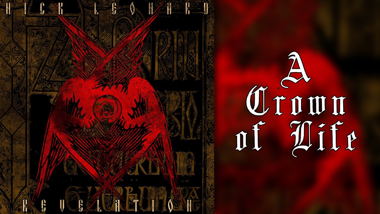 Nick Leonard - A Crown of Life [Lyric Video]