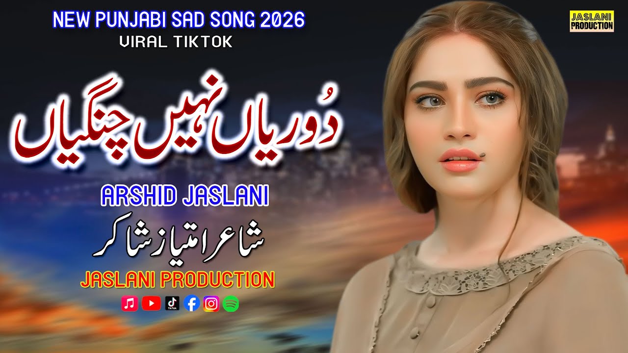 Doriyan Nahi Changiyan | New Sad Song | Latest Punjabi Sad Songs | Arshid Jaslani