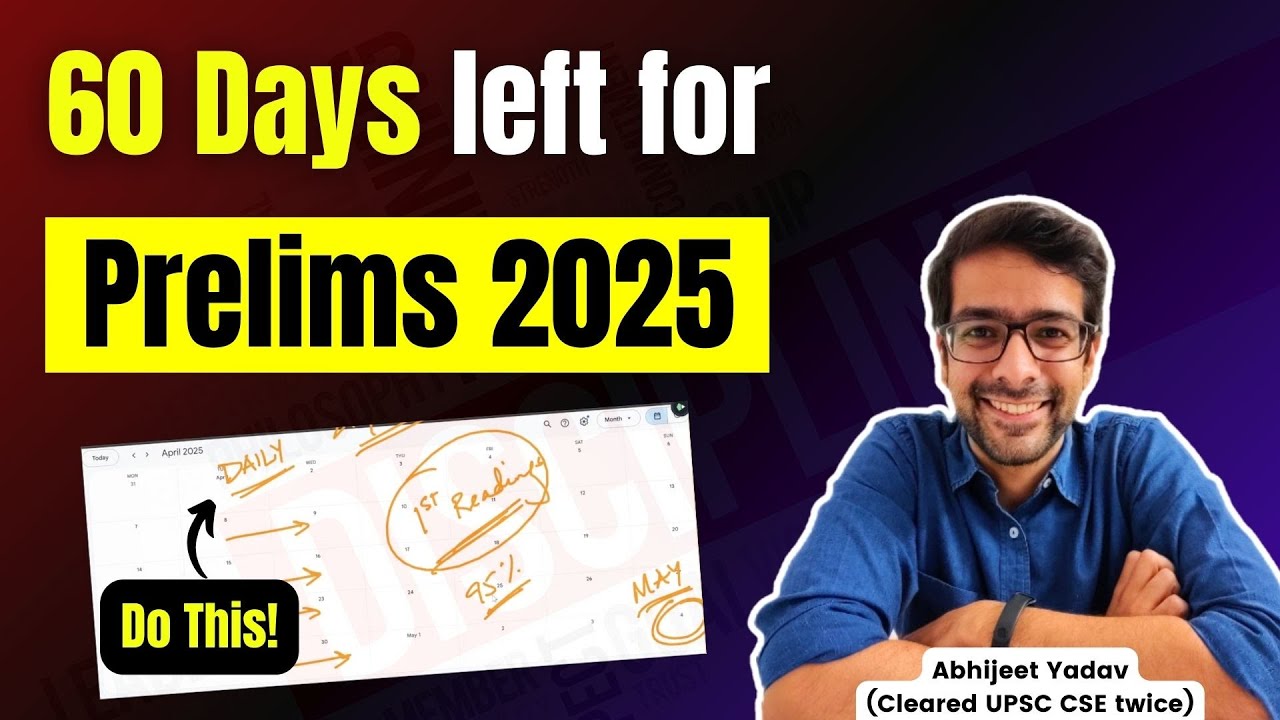 2 Months strategy for UPSC Prelims 2025 | Do this for next 60 days!