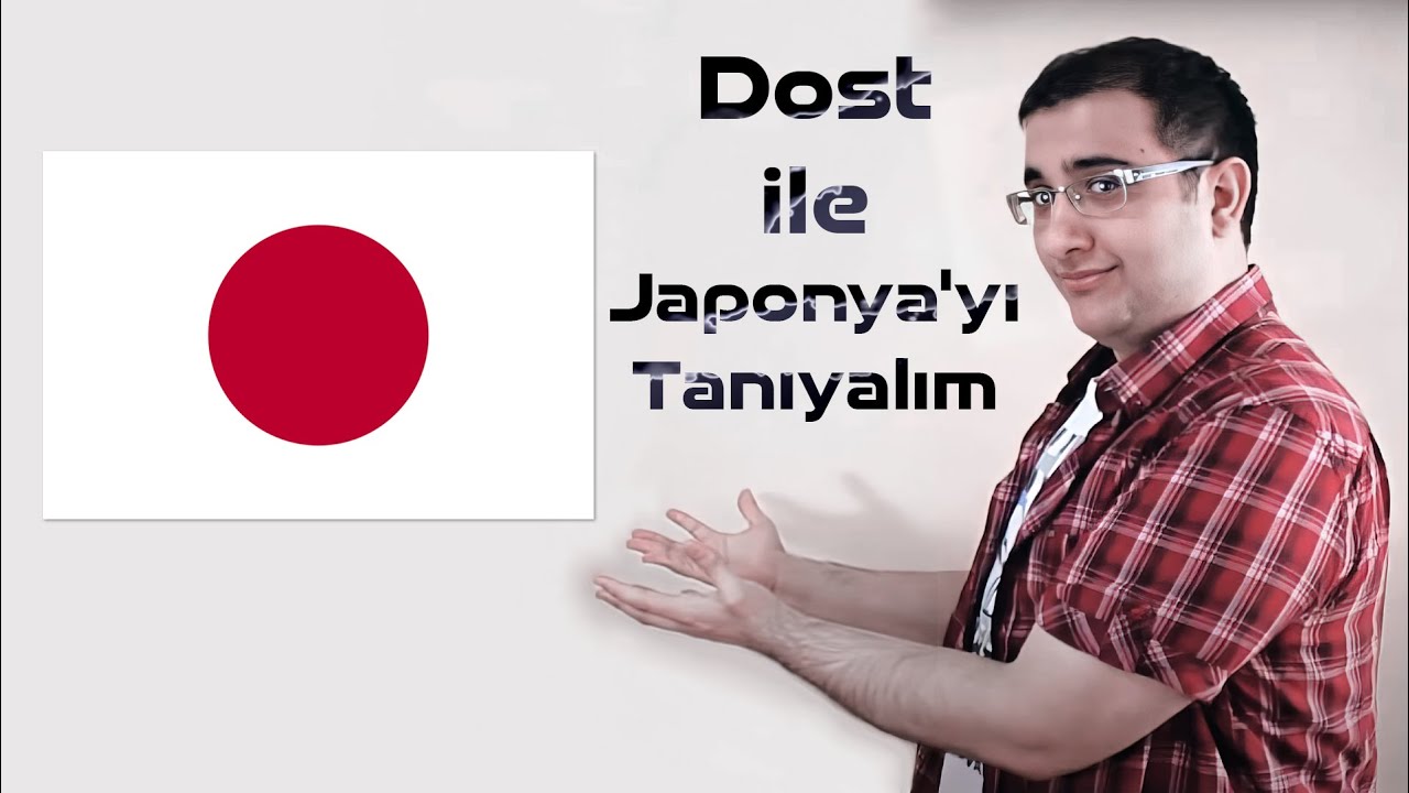 Dost Kayaoğlu ve Japonya Full HD 30 Dakika