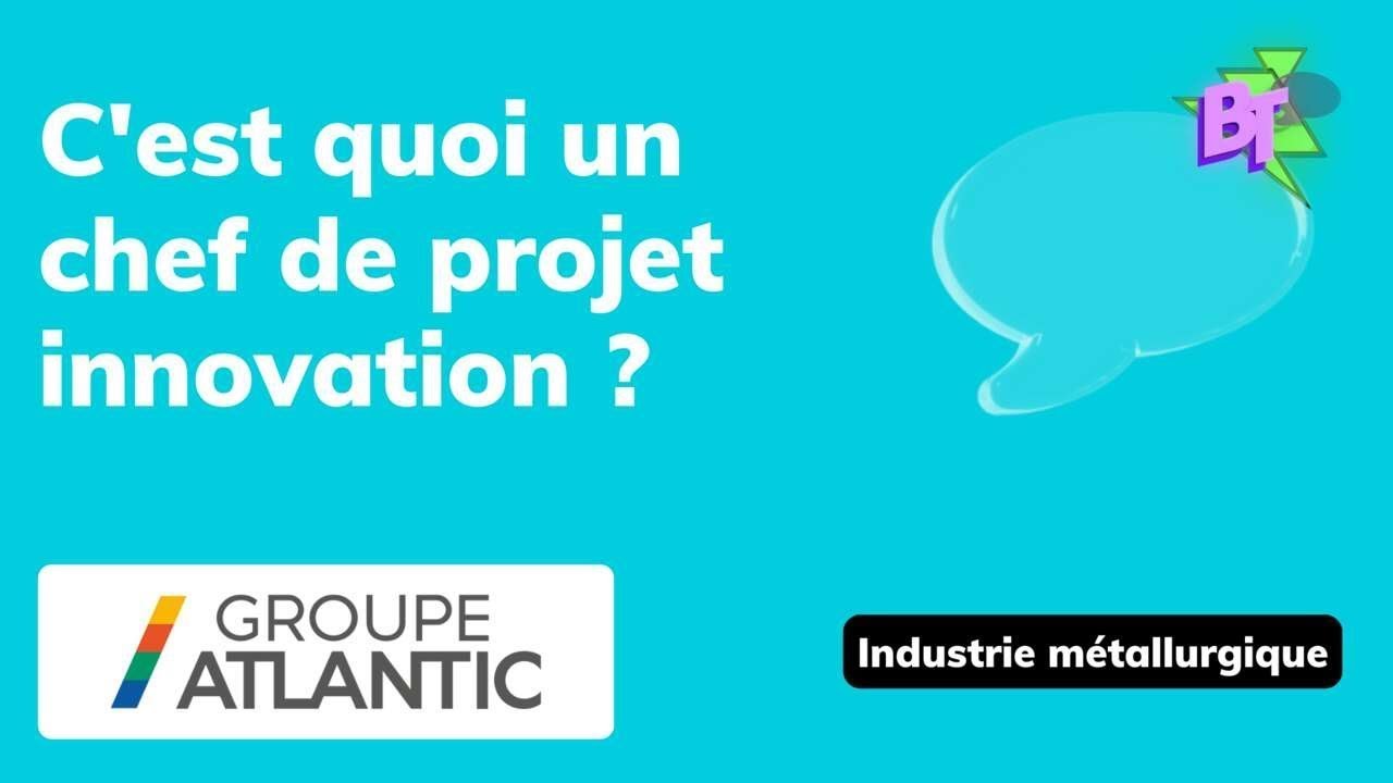 L'interview d'Elodie, cheffe de projet Innovation au Groupe Atlantic - The Big Talk Métier