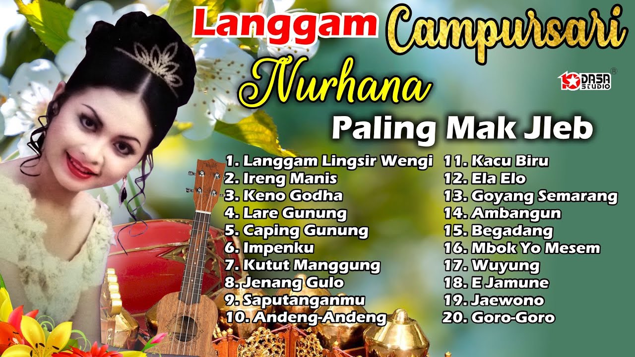 Langgam Campursari NURHANA '' Paling Mak Jlebb''
