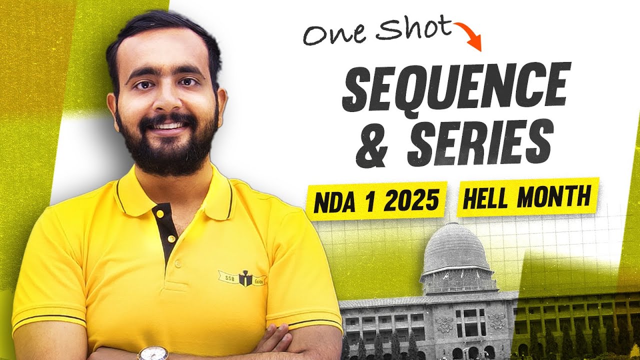 Complete Sequence & Series in One Shot || Arpit Sir || NDA 1 2025 || Hell Month