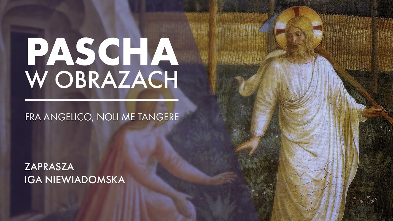 Noli me tangere - bł. Fra Angelico || Pascha w obrazach - medytacje
