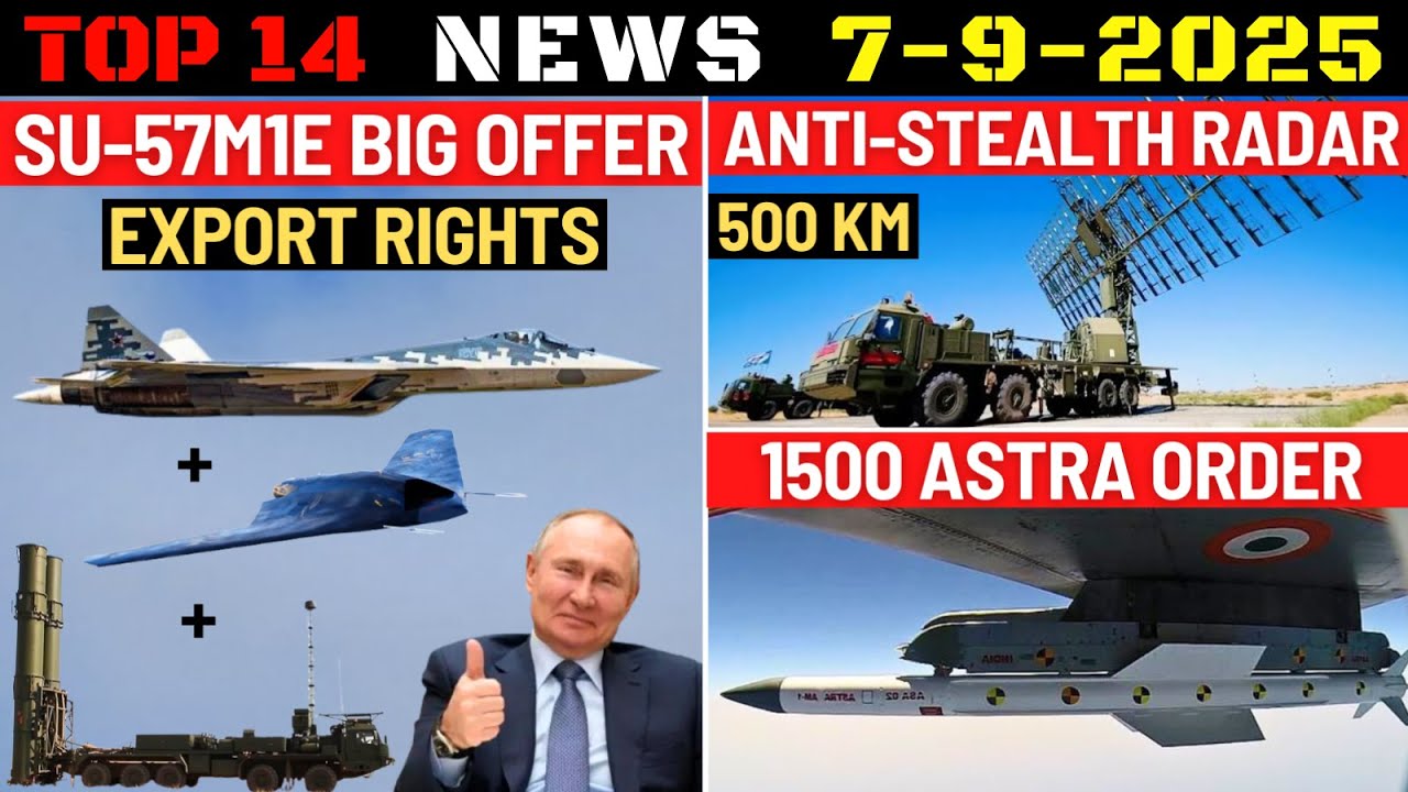 Indian Defence Updates : Su-57M1E Export Rights to India,1500 Astra Order,500 Km Anti-Stealth Radar