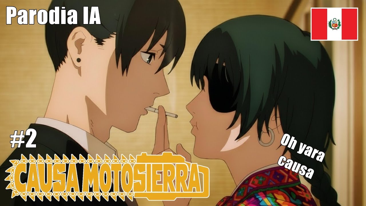 CAUSA MOTOSIERRA PARODIA IA (Parte 2)