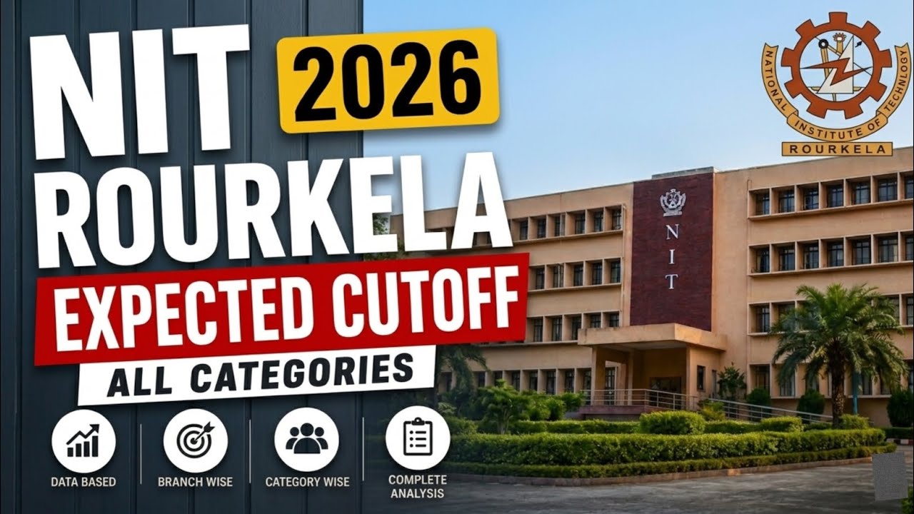 NIT Rourkela 2026 Expected Cutoffs 🔥..| All Categories| Level Up JEE