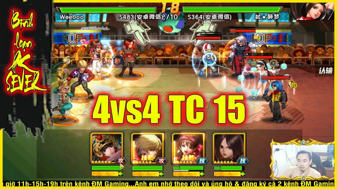 ღ KOF98UMOL ★  4vs4 TC15 - RUGAL XV MOMOKO XI CHIZURU XV KROHNEN MIAN ROCK XV  【Bình loạn PK SEVER 】