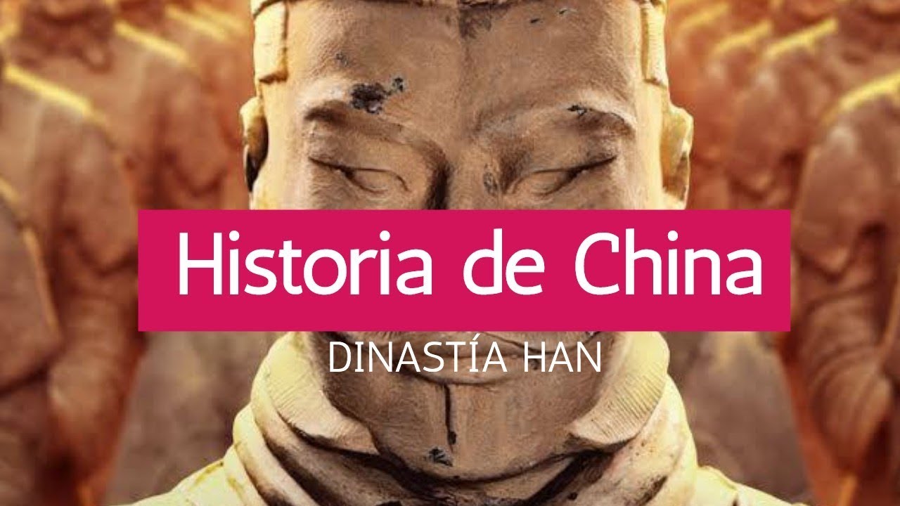 Historia de China | La dinast&iacute;a Han