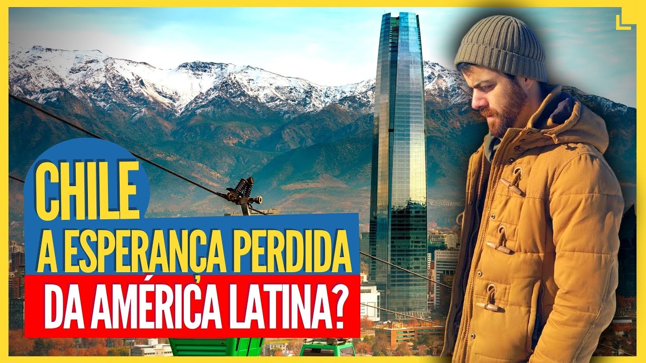CHILE, a &Uacute;ltima Esperan&ccedil;a da Am&eacute;rica Latina?