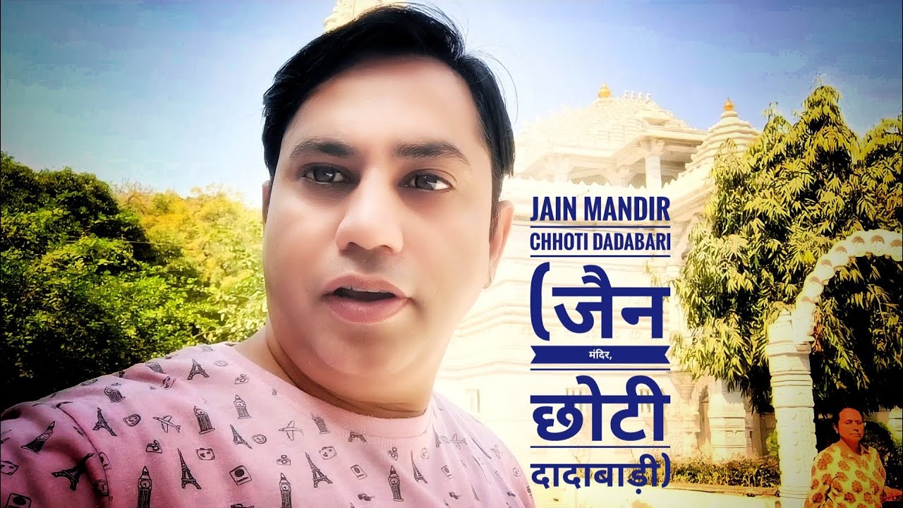 Jain Mandir Chhoti Dadabari (जैन मंदिर, छोटी दादाबाड़ी) delhi