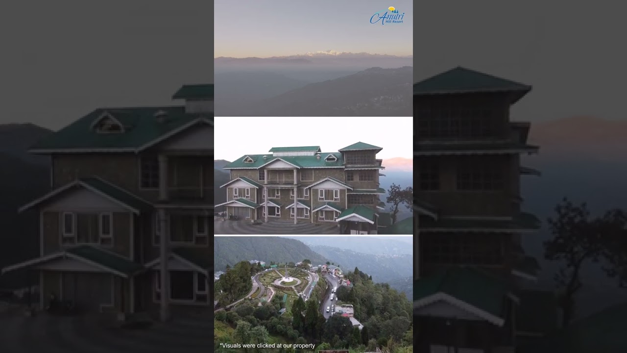 Picturesque bird's eye view of our Property | Anutri Hill Resort Darjeeling