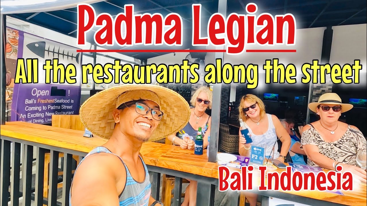Padma Bali || All the restaurants along the area
