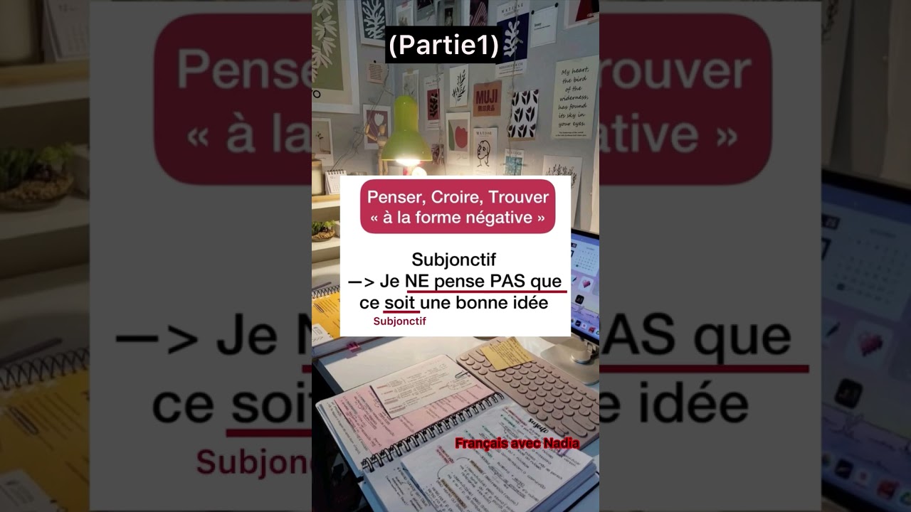L’indicatif et le subjonctif 4am