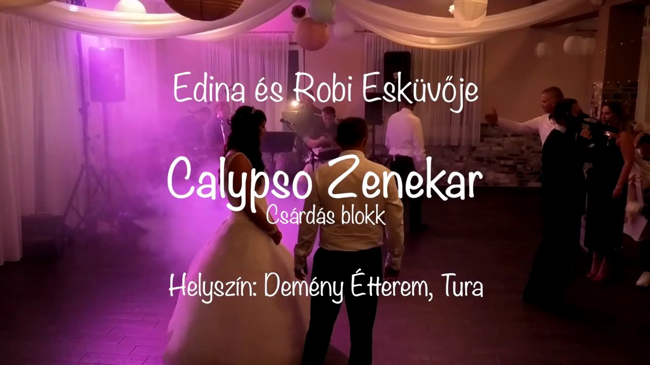 Calypso Zenekar - Csárdás blokk, Edina és Robi esküvőjén