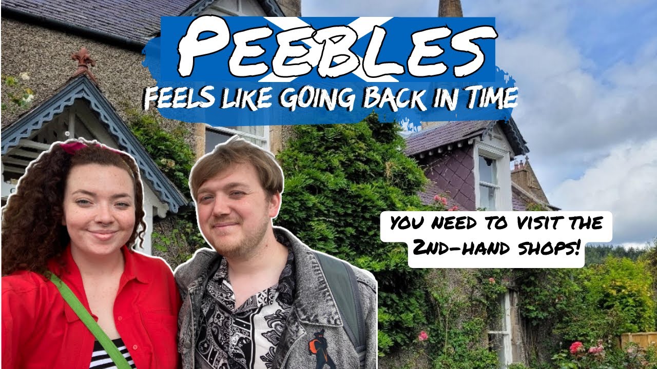 Peebles—A Completely Ordinary Scottish Town Lost in Time