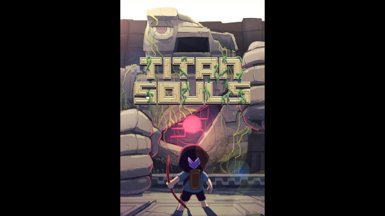 Titan Souls - 2