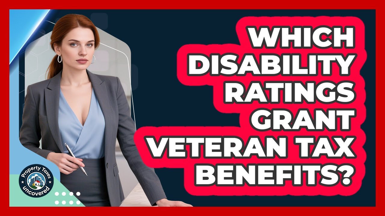 Which Disability Ratings Grant Veteran Tax Benefits?