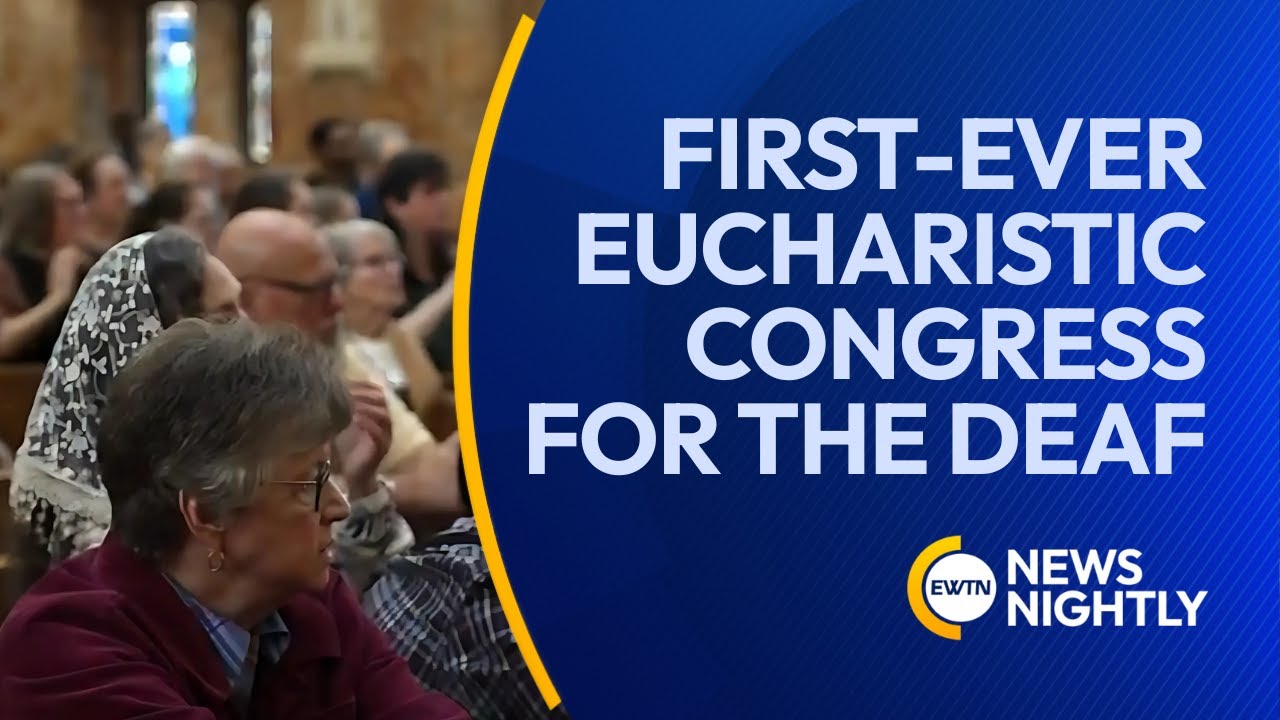 First-Ever Eucharistic Congress for the Deaf Draws Hundreds in Maryland | EWTN News Nightly