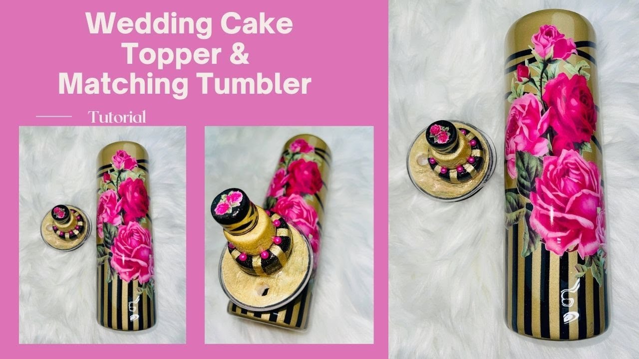 INSANE Wedding Cake Topper & Matching Tumbler Tutorial