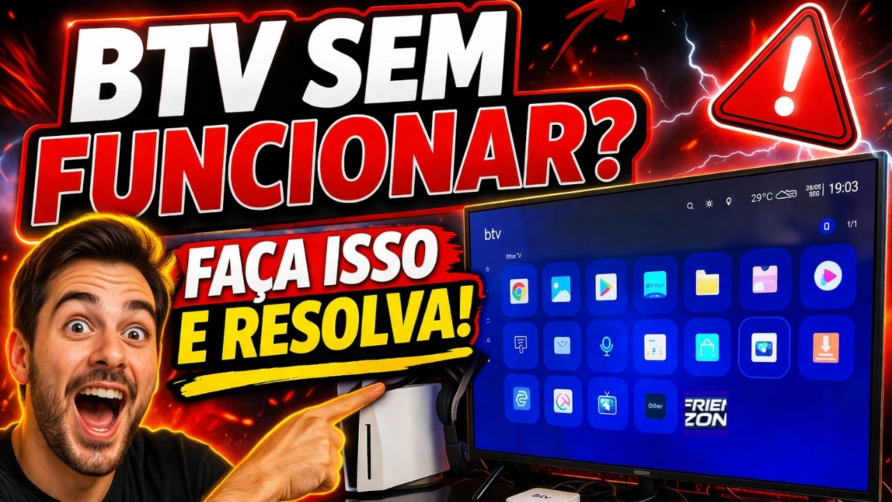 BTV ESTA SEM FUNCIONAR? BTV FORA DO AR? O QUE FAZER AGORA! BTV PAROU DE FUNCIONAR? VEJA O QUE FAZER!