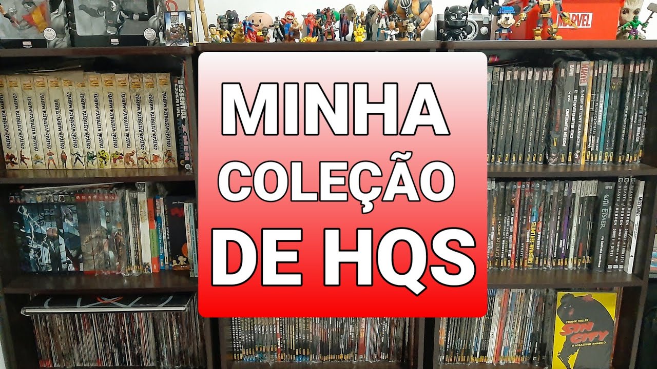 MINHA COLEÇÃO DE HQS