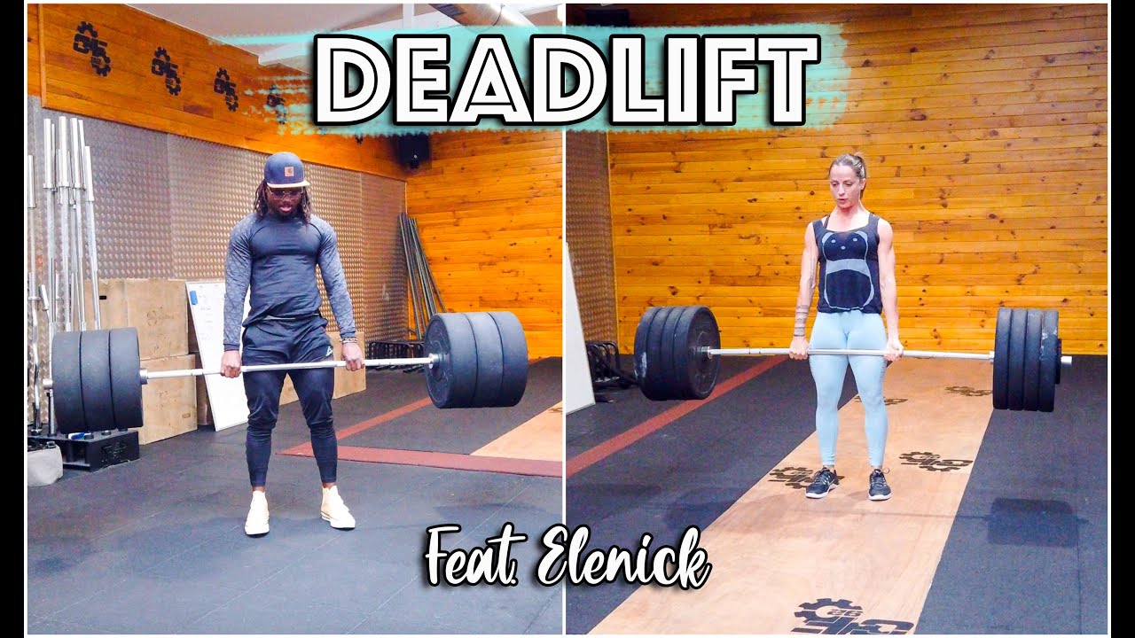LE DEADLIFT ou Soulevé de terre // Apprendre et maîtriser le mouvement // Feat. Elennick