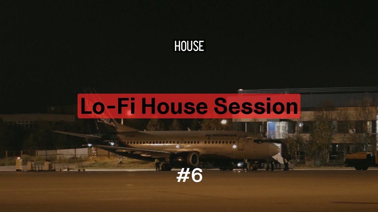Lo-Fi House Session #6 | Computer Data • DJ Boring • Soft Blade • dj poolboi • AL-90 • HDSN