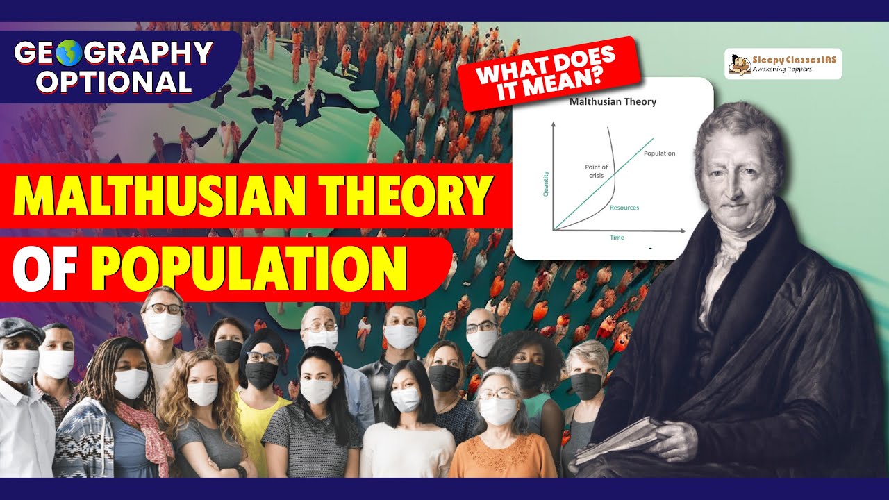 What is Malthusian Theory of Population?| Detailed Explanation | Sleepy Classes Geography Optional
