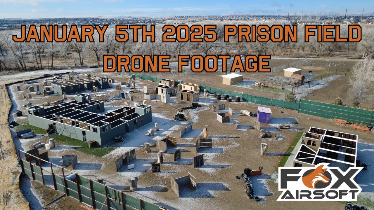 January 5th 2025 Prison Drone Footage! | Fox Airsoft