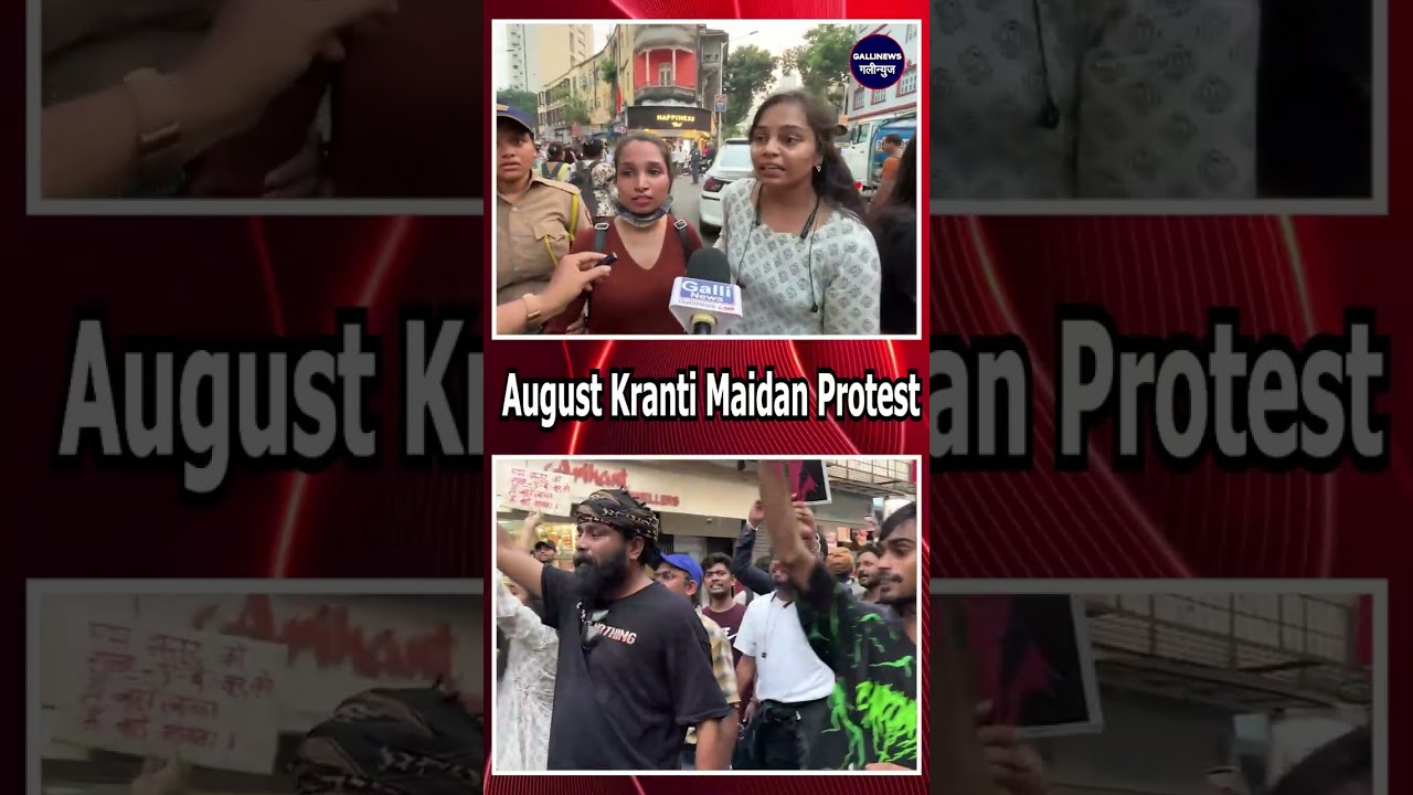 August Kranti Maidan Protest