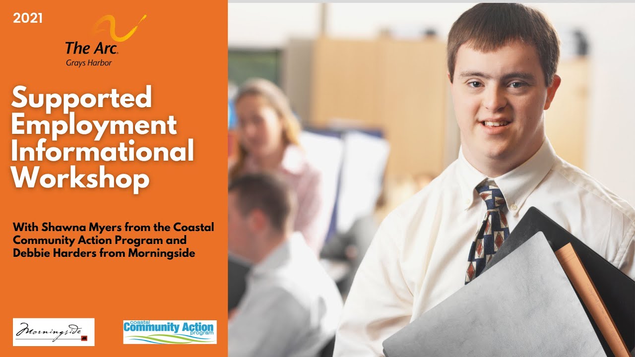The Arc of Grays Harbor Supported Employment 2021 Workshop
