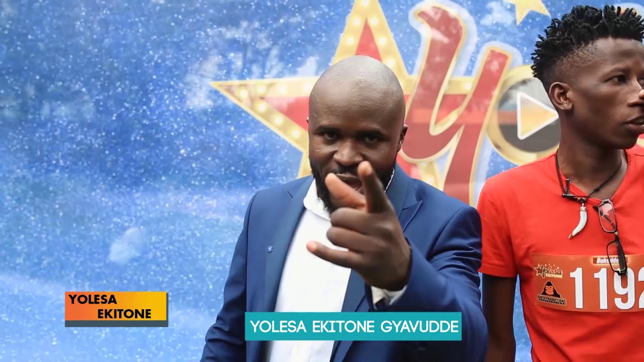 Yolesa Ekitone:YOLESA EKITONE GYAVUDDE  D