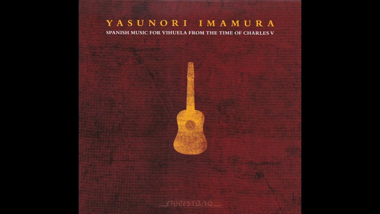 YASUNORI IMAMURA - Luys de Narváez: Ventidos diferencias de Conde Claros